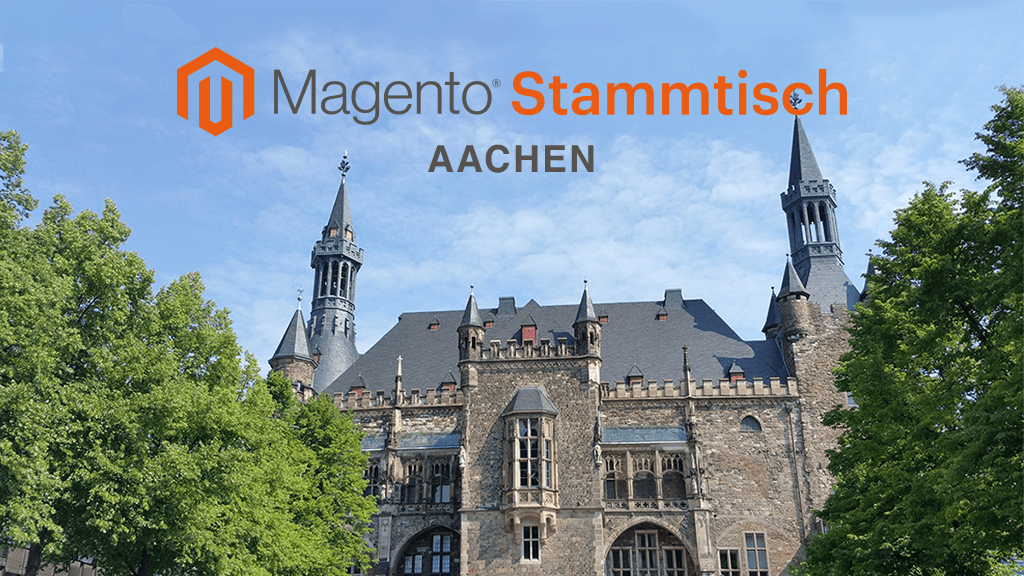 Blick auf das Aachener Rathaus. Überschrift: Magento Stammtisch Aachen